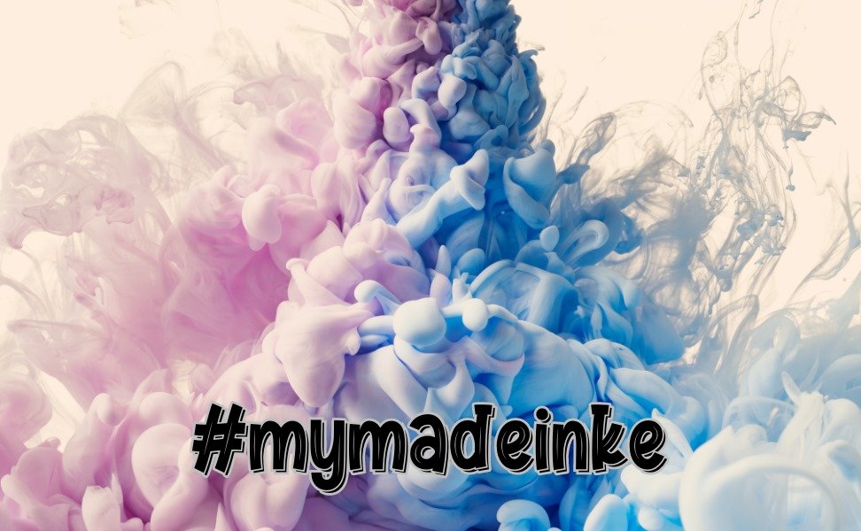 #MyMadeInkE